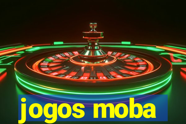 jogos moba